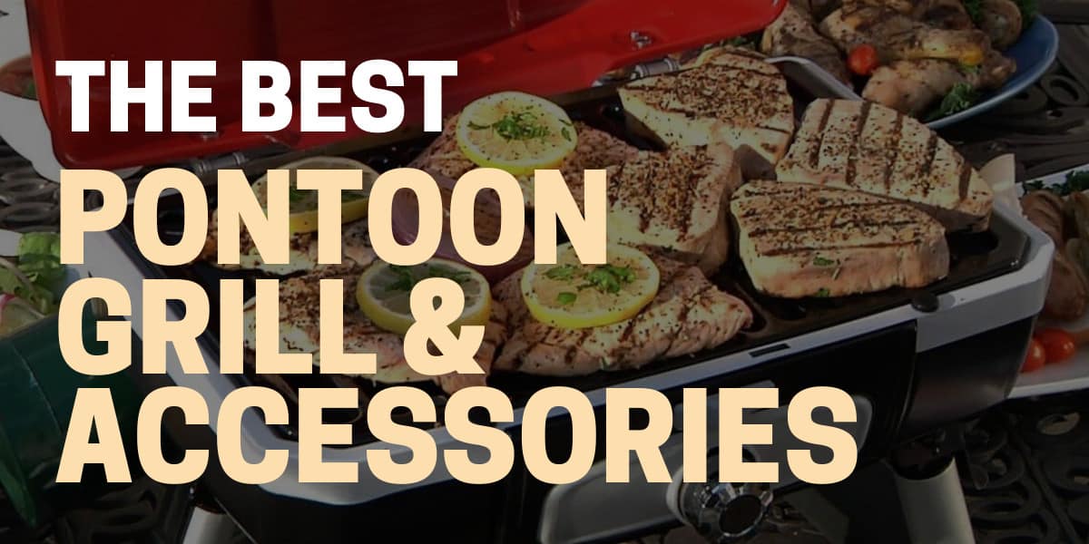 bbq grilling food with the best pontoon grill mount and accessories