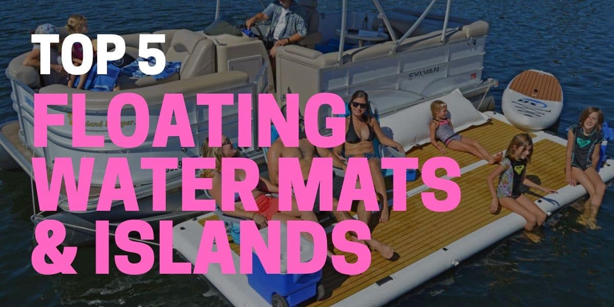 best floating water mats and islands